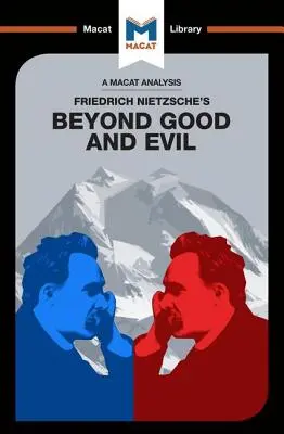 Analýza diela Friedricha Nietzscheho Mimo dobra a zla - An Analysis of Friedrich Nietzsche's Beyond Good and Evil