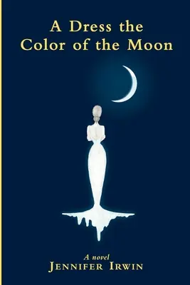 Šaty farby mesiaca - A Dress the Color of the Moon
