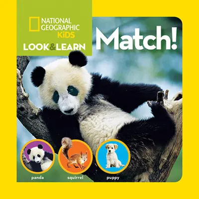 National Geographic Deti pozerajú a učia sa: Porovnajte! - National Geographic Kids Look and Learn: Match!
