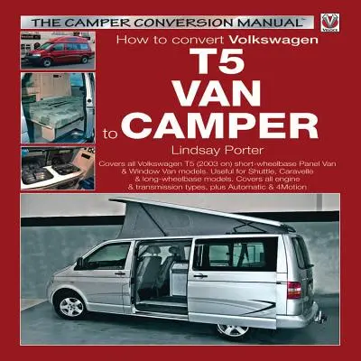 Ako prestavať Volkswagen T5 Van na obytný automobil - How to Convert Volkswagen T5 Van to Camper