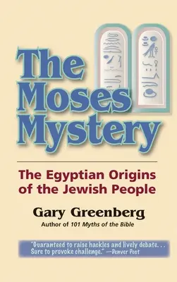Záhada Mojžiša: Egyptský pôvod židovského národa - The Moses Mystery: The Egyptian Origins of the Jewish People