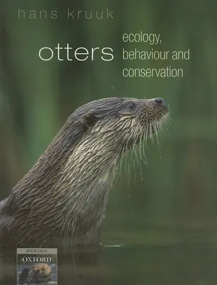 Vydry: Ekológia, správanie a ochrana - Otters: Ecology, Behaviour and Conservation
