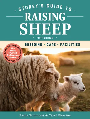 Storeyho sprievodca chovom oviec, 5. vydanie: Chov, starostlivosť, zariadenia - Storey's Guide to Raising Sheep, 5th Edition: Breeding, Care, Facilities