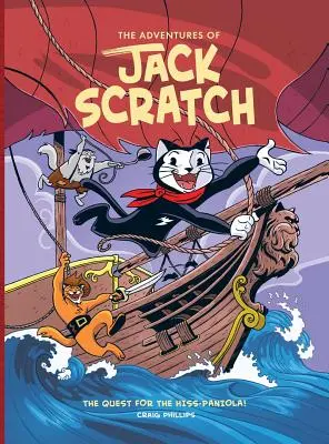 Dobrodružstvá Jacka Scratcha: Pátranie po Hiss-Paniole! - The Adventures of Jack Scratch: The Quest for the Hiss-Paniola!