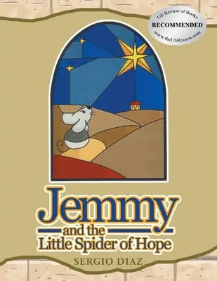 Jemmy a malý pavúk nádeje - Jemmy And The Little Spider Of Hope