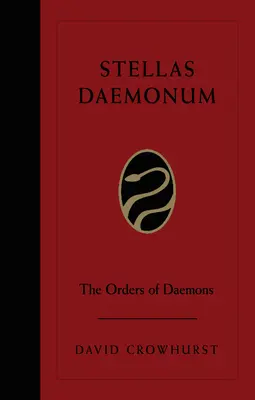 Stellas Daemonum: (Weiser Deluxe Hardcover Edition) - Stellas Daemonum: The Orders of the Daemons (Weiser Deluxe Hardcover Edition)