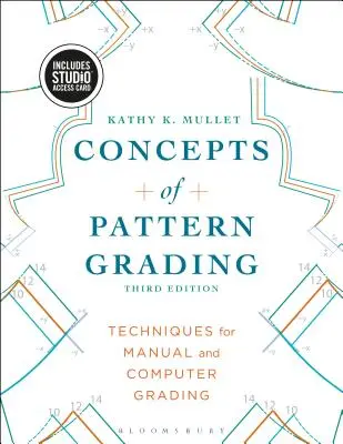 Koncepcie triedenia vzorov: Techniques for Manual and Computer Grading - Bundle Book + Studio Access Card [With Access Code] - Concepts of Pattern Grading: Techniques for Manual and Computer Grading - Bundle Book + Studio Access Card [With Access Code]