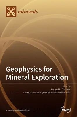 Geofyzika pre prieskum nerastných surovín - Geophysics for Mineral Exploration