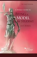 Týždenný sprievodca, ako byť vzorným študentom práva - Weekly Guide to Being a Model Law Student