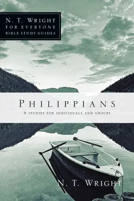 Filipanom: 8 štúdií pre jednotlivcov a skupiny - Philippians: 8 Studies for Individuals and Groups
