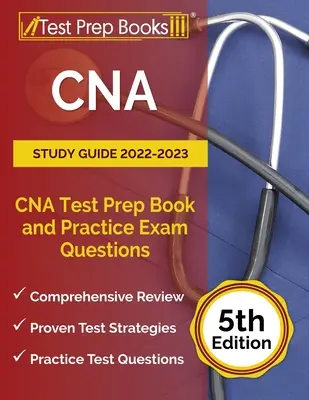 Študijná príručka CNA 2022-2023: CNA Test Prep Book and Practice Exam Questions [5. vydanie] - CNA Study Guide 2022-2023: CNA Test Prep Book and Practice Exam Questions [5th Edition]