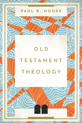 Teológia Starého zákona - Old Testament Theology