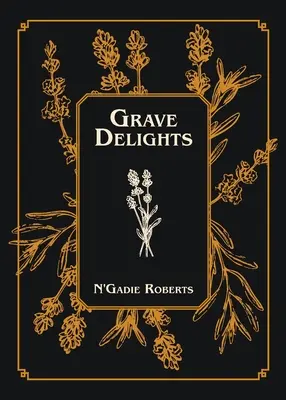 Hrobové rozkoše - Grave Delights