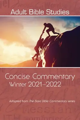 Stručný biblický komentár pre dospelých na zimu 2021-2022 - Adult Bible Studies Concise Commentary Winter 2021-2022