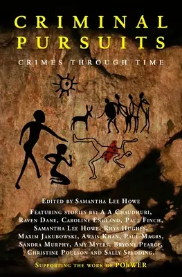 Zločinecké prenasledovanie: Štrnásť silných príbehov o zločine, vražde, pomste a láske: Zločiny v čase - Criminal Pursuits: Fourteen powerful tales of crime, murder, revenge and love: Crimes Through Time