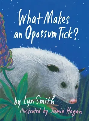 Čo robí opicu kliešťom? - What Makes an Opossum Tick?