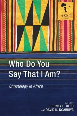 Kto hovoríš, že som? Chryzostomia v Afrike: Čo mi hovoríš? - Who Do You Say That I Am?: Christology in Africa