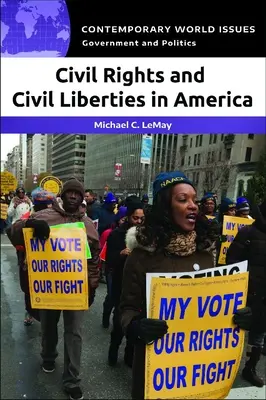 Občianske práva a občianske slobody v Amerike: Americká sloboda a občianske práva: referenčná príručka - Civil Rights and Civil Liberties in America: A Reference Handbook