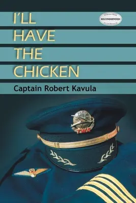 Ja si dám kura - I'll Have The Chicken