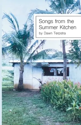 Piesne z letnej kuchyne - Songs from the Summer Kitchen