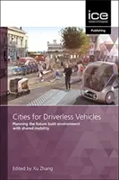 MESTÁ PRE VOZIDLÁ BEZ VODIČA - CITIES FOR DRIVERLESS VEHICLES