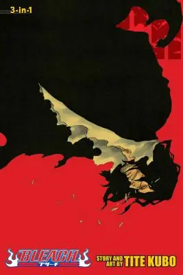 Bleach (3-In-1 Edition), Vol. 21, 21: Obsahuje zväzky. 61, 62 & 63 - Bleach (3-In-1 Edition), Vol. 21, 21: Includes Vols. 61, 62 & 63