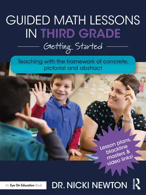 Riadené hodiny matematiky v tretej triede: Začíname - Guided Math Lessons in Third Grade: Getting Started