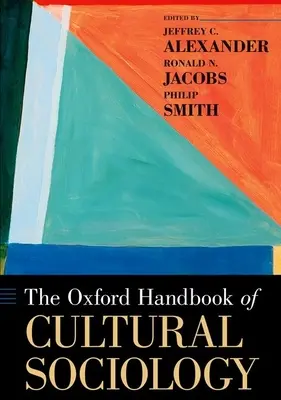 Oxfordská príručka kultúrnej sociológie - The Oxford Handbook of Cultural Sociology