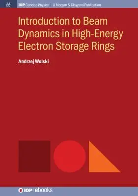 Úvod do dynamiky zväzku v krúžkoch na uskladnenie vysokoenergetických elektrónov - Introduction to Beam Dynamics in High-Energy Electron Storage Rings