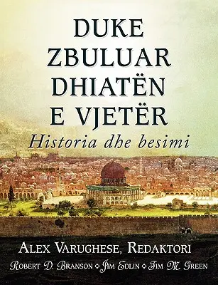 DUKE ZBULUAR DHIATEN E VJETER (albánsky: Objavovanie Starého zákona) - DUKE ZBULUAR DHIATEN E VJETER (Albanian: Discovering the Old Testament)