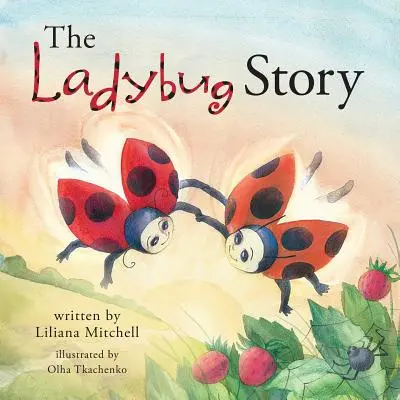 Príbeh berušky - The Ladybug Story