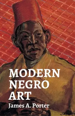 Moderné černošské umenie - Modern Negro Art