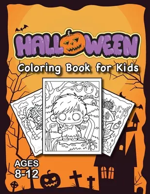 Halloweenske maľovanky pre deti: (vek 8-12 rokov) Celostránkové príšery a ďalšie! (Halloween darček pre deti, vnúčatá, prázdniny) (Engage Books (Activities)) - Halloween Coloring Book for Kids: (Ages 8-12) Full-Page Monsters and More! (Halloween Gift for Kids, Grandkids, Holiday) (Engage Books (Activities))