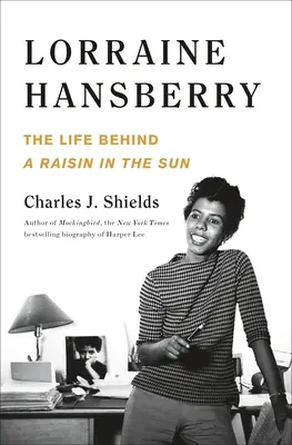 Lorraine Hansberryová: Život za rozinkami na slnku (The Life Behind a Raisin in the Sun) - Lorraine Hansberry: The Life Behind a Raisin in the Sun