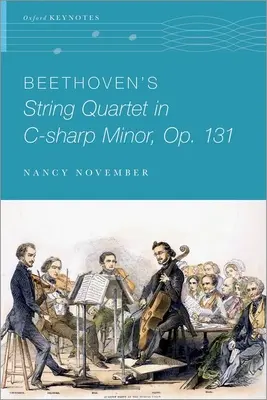 Beethovenovo Sláčikové kvarteto cis mol op. 131 - Beethoven's String Quartet in C-Sharp Minor, Op. 131