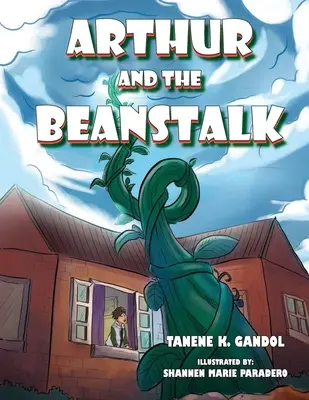 Arthur a fazuľový stonok - Arthur and the Beanstalk