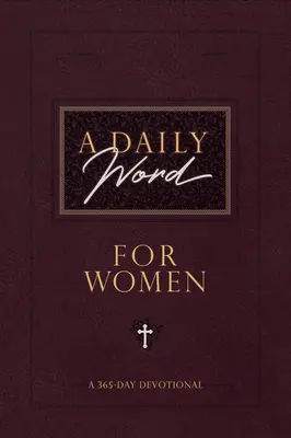 Denné slovo pre ženy: Slovo na 365 dní: 365-dňová pobožnosť - A Daily Word for Women: A 365-Day Devotional