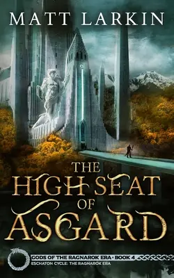 Vysoké sídlo Asgardu - The High Seat of Asgard