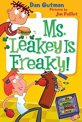Moja divná škola #12: Pani Leakeyová je divná! - My Weird School Daze #12: Ms. Leakey Is Freaky!