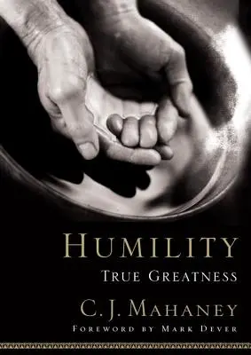 Pokora: Skutočná veľkosť - Humility: True Greatness