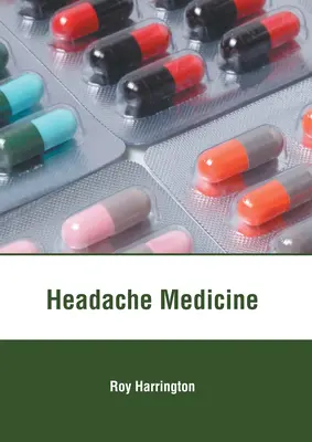 Medicína bolesti hlavy - Headache Medicine