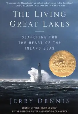 Živé veľké jazerá: Pátranie po srdci vnútrozemských morí - The Living Great Lakes: Searching for the Heart of the Inland Seas
