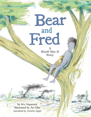 Medveď a Fred: Príbeh z druhej svetovej vojny - Bear and Fred: A World War II Story