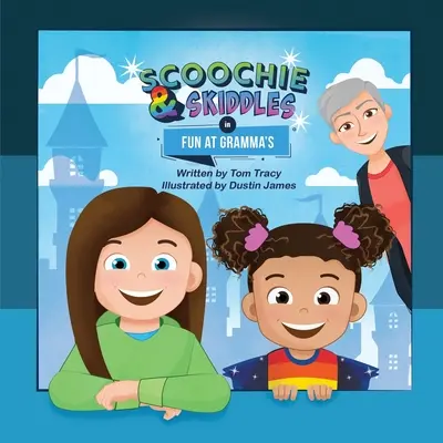 Scoochie & Skiddles: Zábava u babičky - Scoochie & Skiddles: Fun at Gramma's