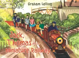 Jack, Tomáš a miniatúrna železnica - Jack, Thomas and the Miniature Railway