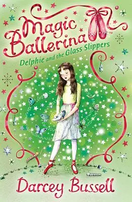 Delphie a sklenené papuče - Delphie and the Glass Slippers