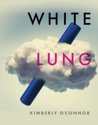 Biele pľúca - White Lung