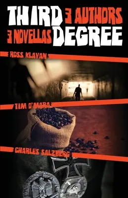 Tretí stupeň: 3 autori, 3 novely - Third Degree: 3 Authors, 3 Novellas