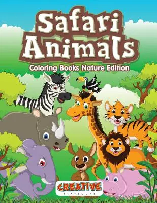 Safari zvieratá Omaľovánky Edícia Príroda - Safari Animals Coloring Books Nature Edition