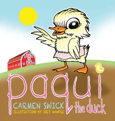 Kačička Paqui - Paqui the Duck
